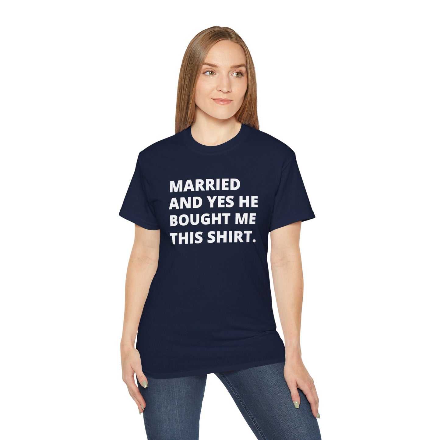 Married Couples Tee Matching shirts "HE BOUGHT IT"