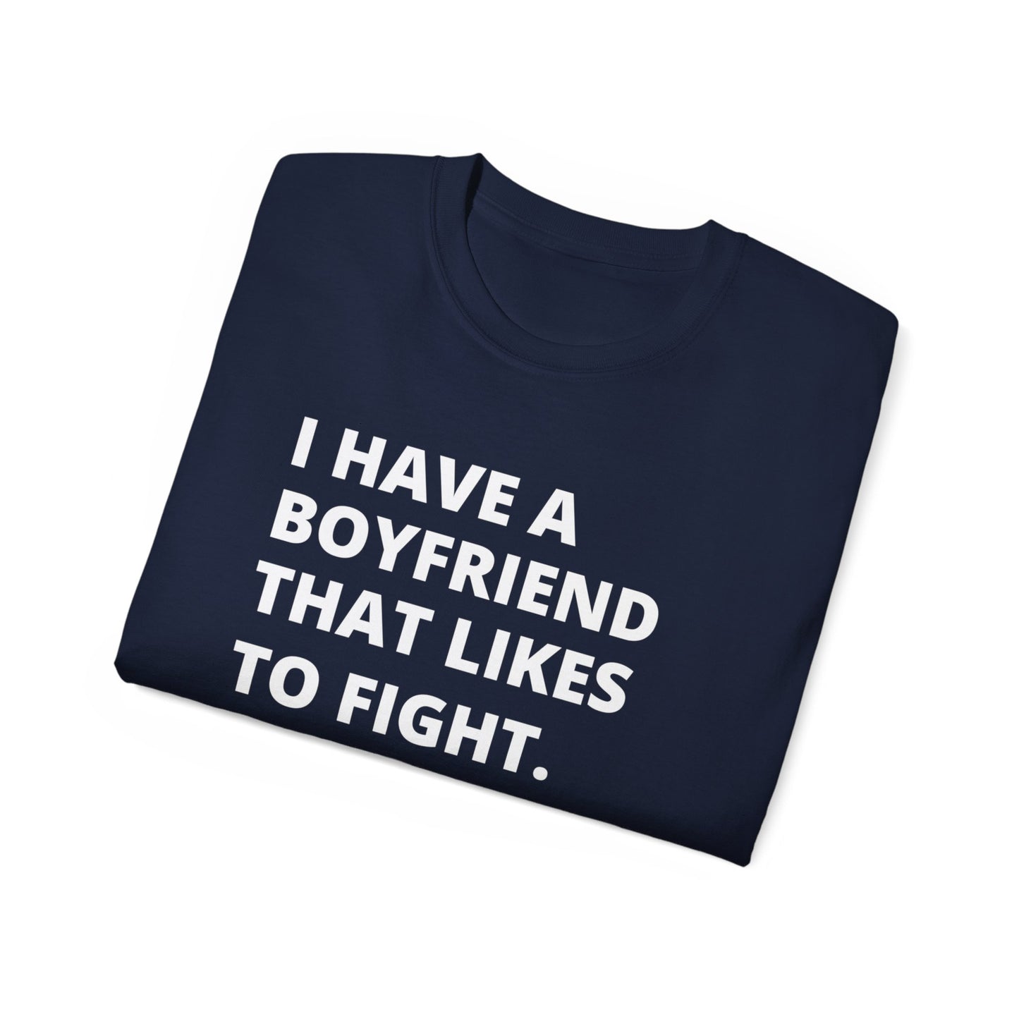 My Boyfriend likes to fight Couples Matching shirts