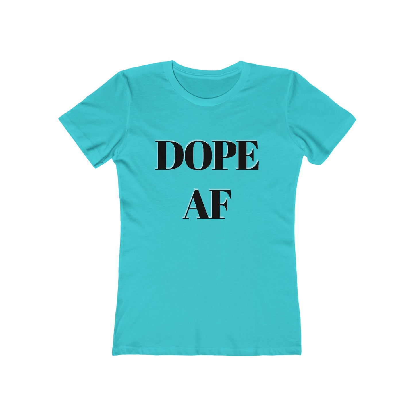 Dope AF Boyfriend Tee