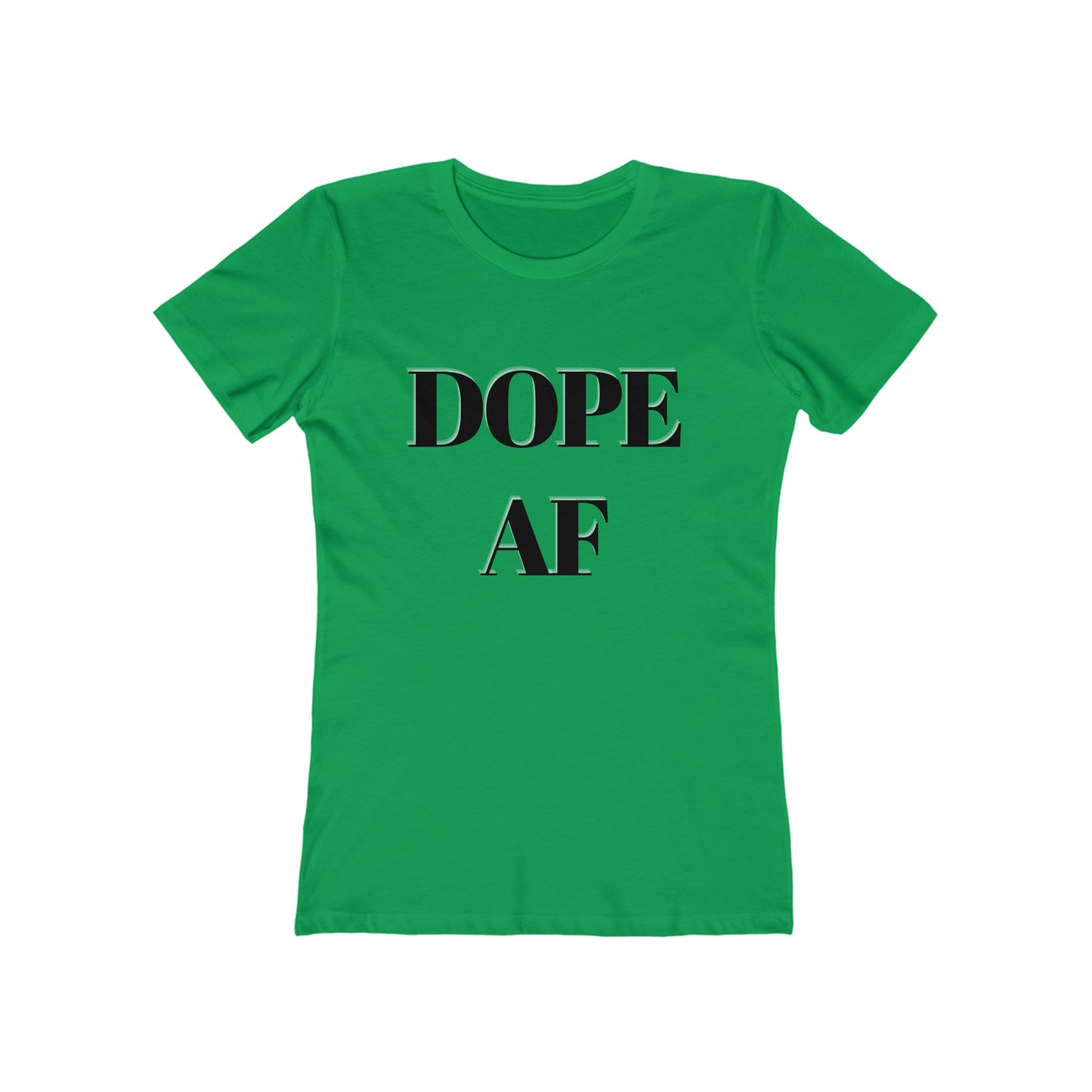 Dope AF Boyfriend Tee