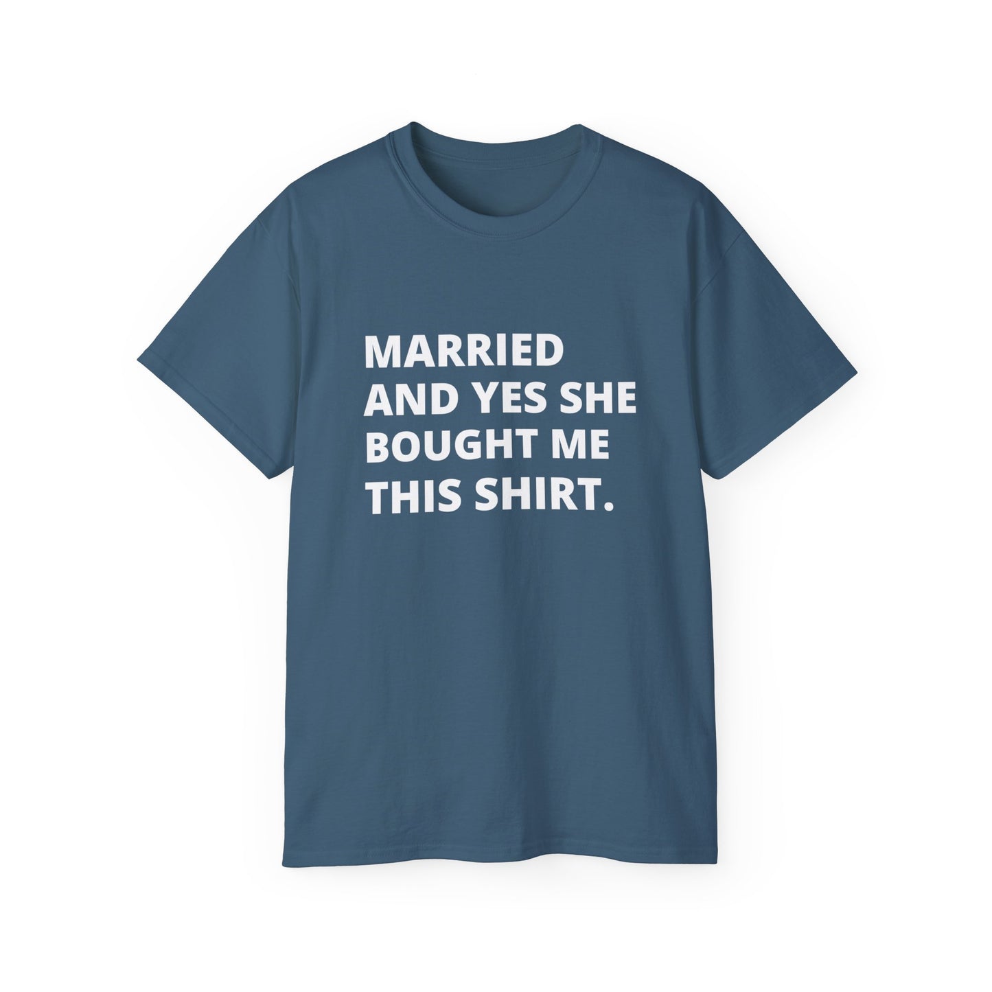 Married Couples Tee Matching shirts "SHE BOUGHT IT"