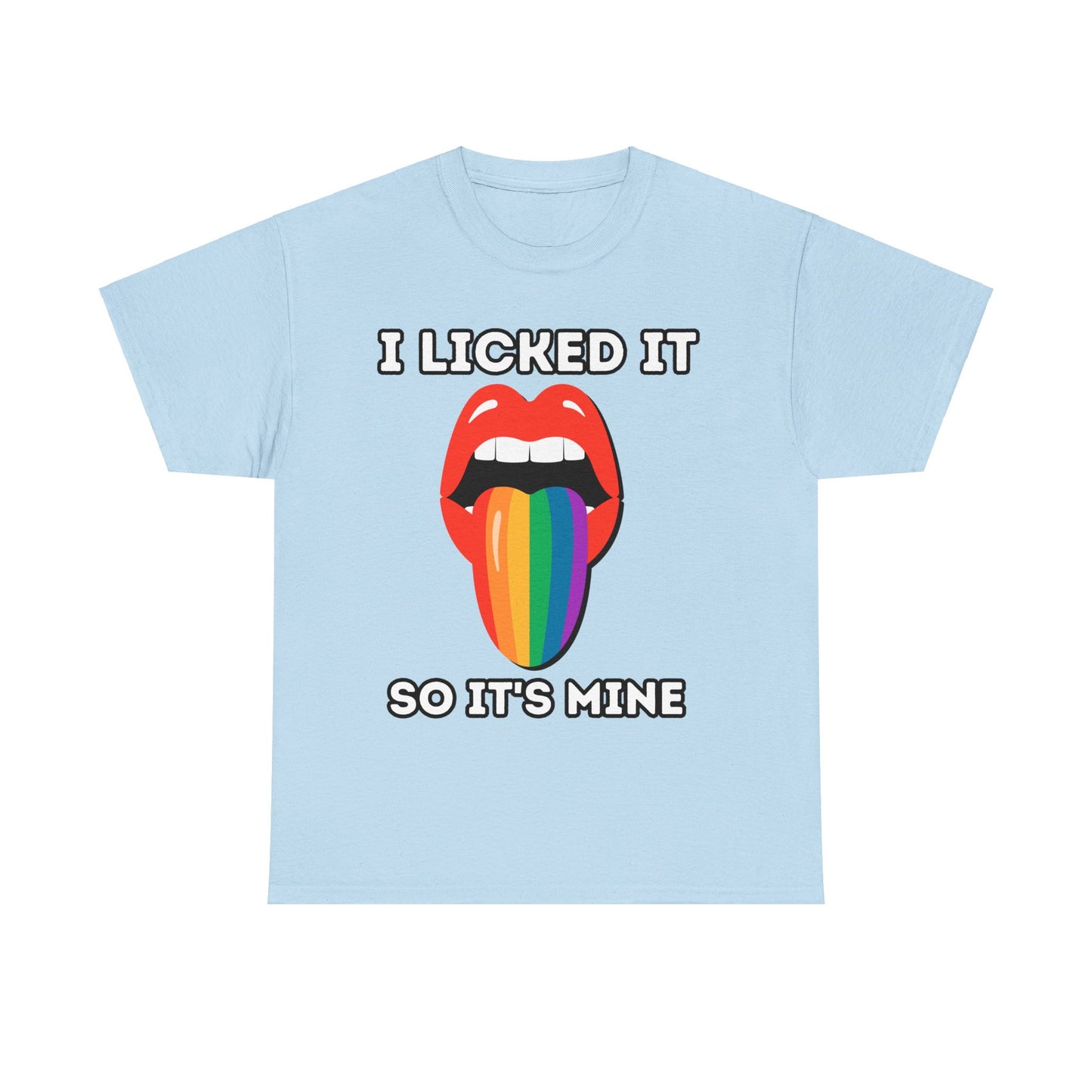 I licked it Shirt