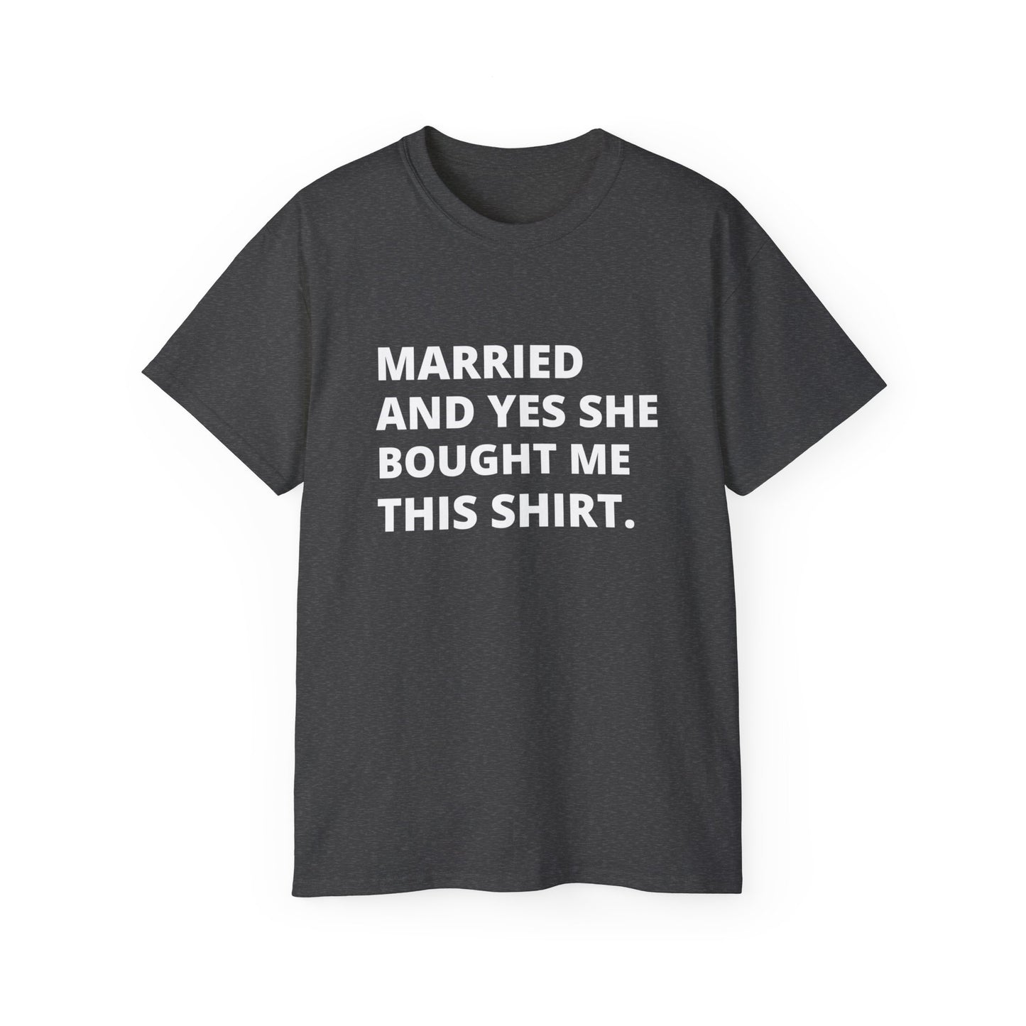 Married Couples Tee Matching shirts "SHE BOUGHT IT"