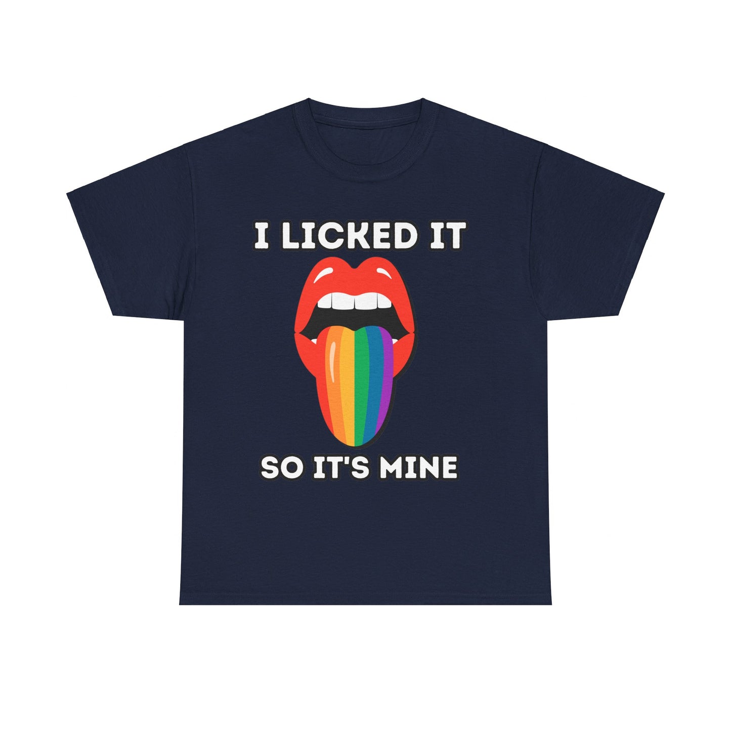 I licked it Shirt